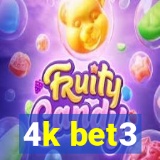 4k bet3
